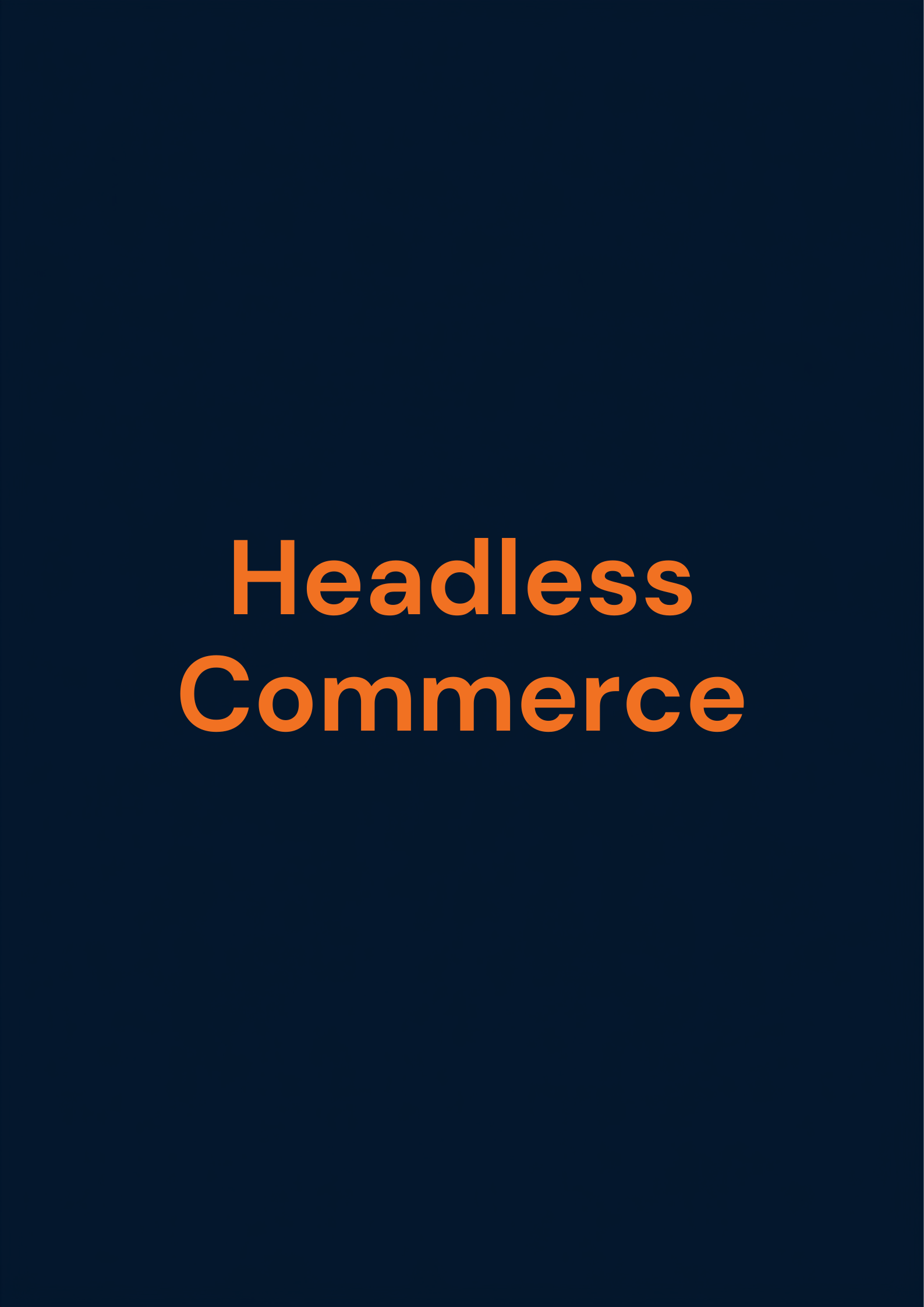 Headless Commerce für B2B: Vor- und Nachteile im Praxischeck