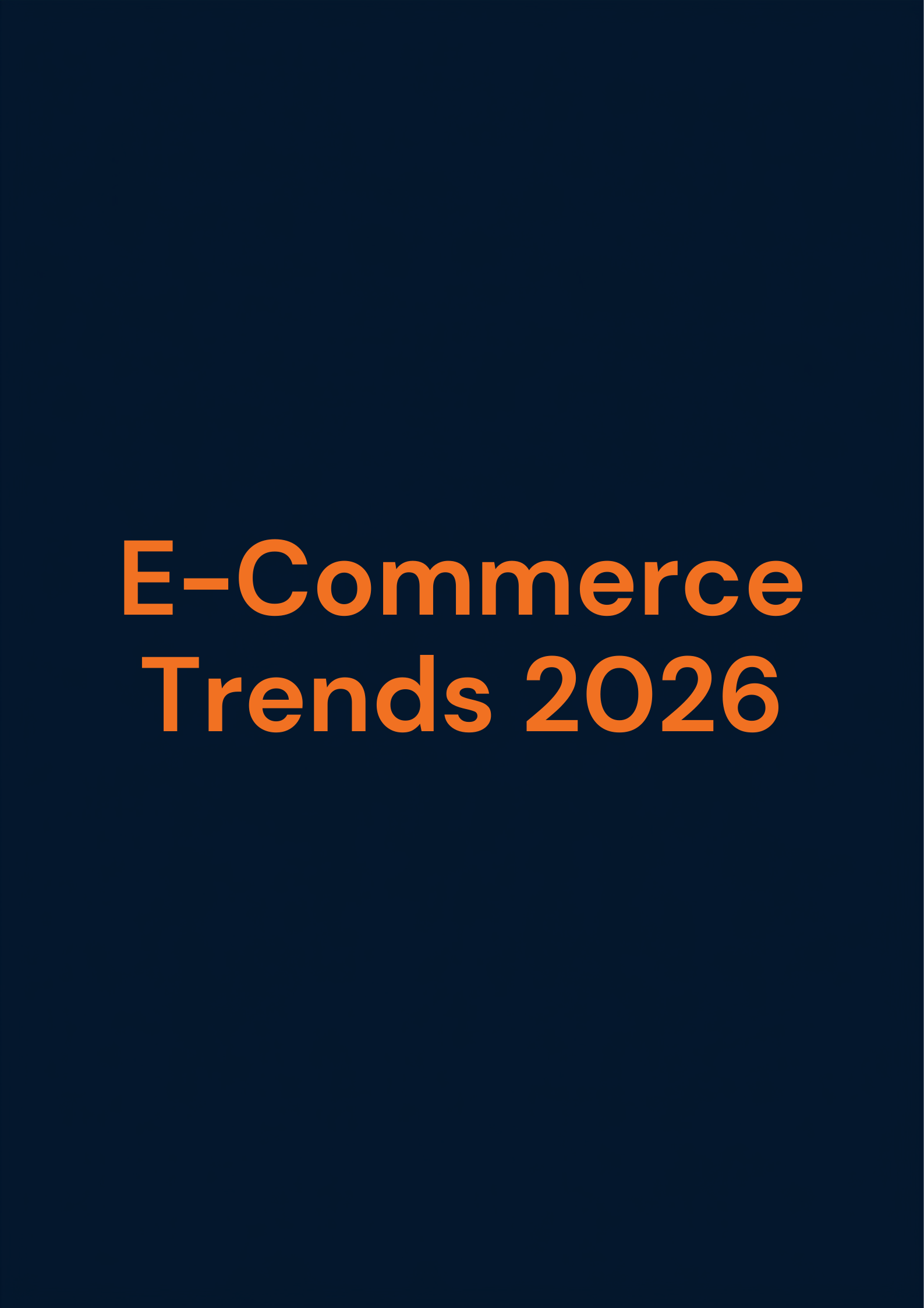 E-Commerce Trends 2026 